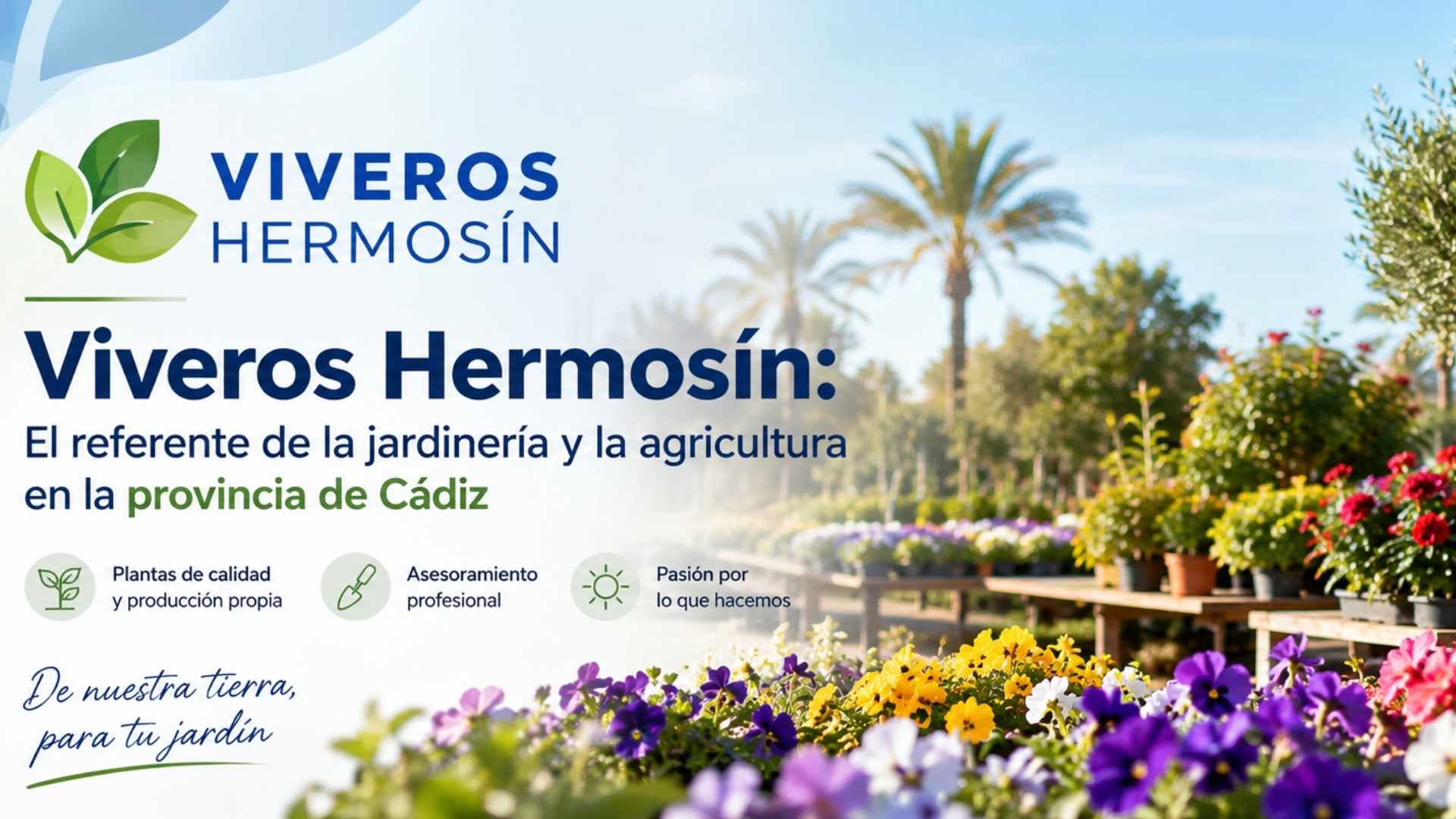 Viveros Hermosín en Guadalcacín Jerez, el mejor vivero de la provincia de Cádiz con plantas de calidad y asesoramiento profesional